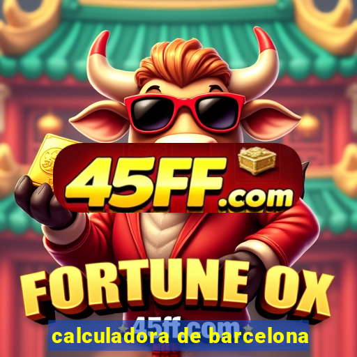 calculadora de barcelona